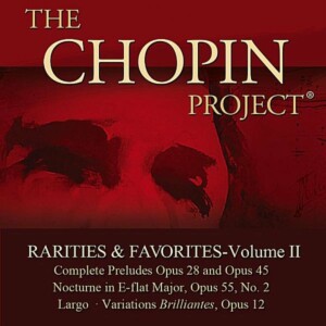 Chopin Project: Rarities & Favorites, Vol. 2