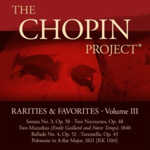 Chopin Project: Rarities & Favorites, Vol. 3